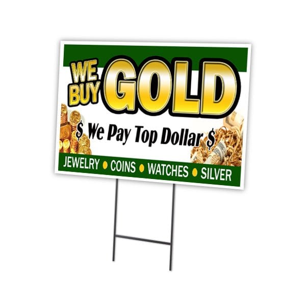 Signmission We Buy Gold1 Yard Sign & Stake outdoor plastic coroplast window, C-2436-DS-We Buy Gold1 C-2436-DS-We Buy Gold1 - main